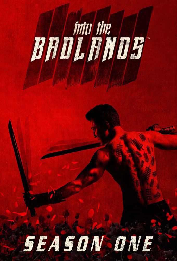Into the Badlands - Season 1 [13899] (A1769985411) [[TV Shows]] --Orphaned--